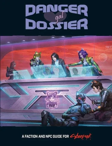 Danger Gal Dossier - A Faction and NPC Guide