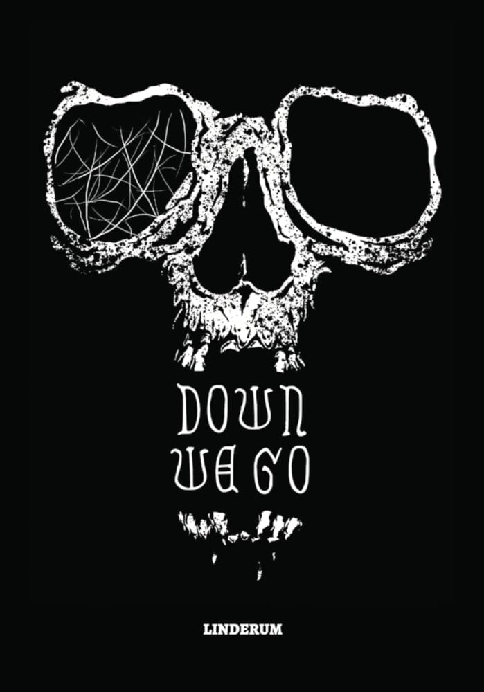 Down We Go