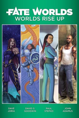 Fate: Worlds Rise Up