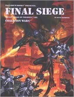 Rifts - Coalition Wars Volume 6 - The Final Siege