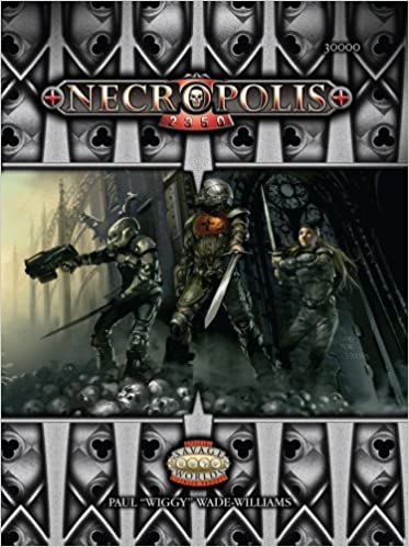 Savage Worlds: Necropolis 2350