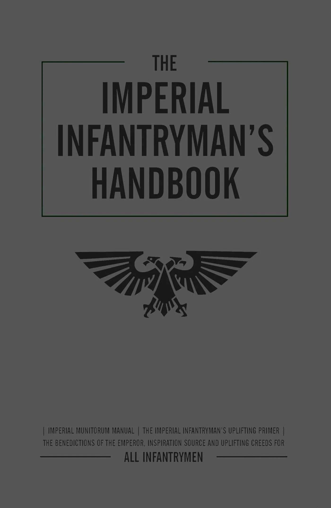 The Imperial Infantryman's Handbook
